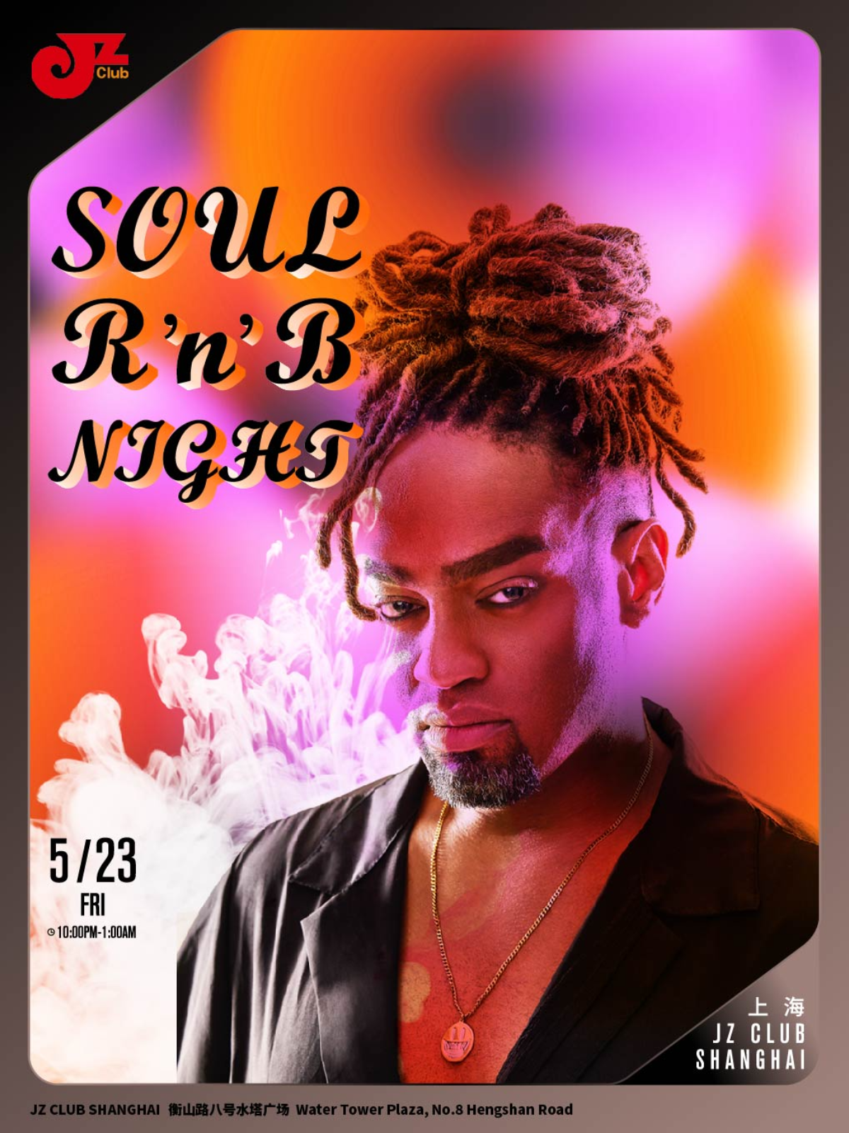 【上海站】【JZ Club】Soul Rnb Night