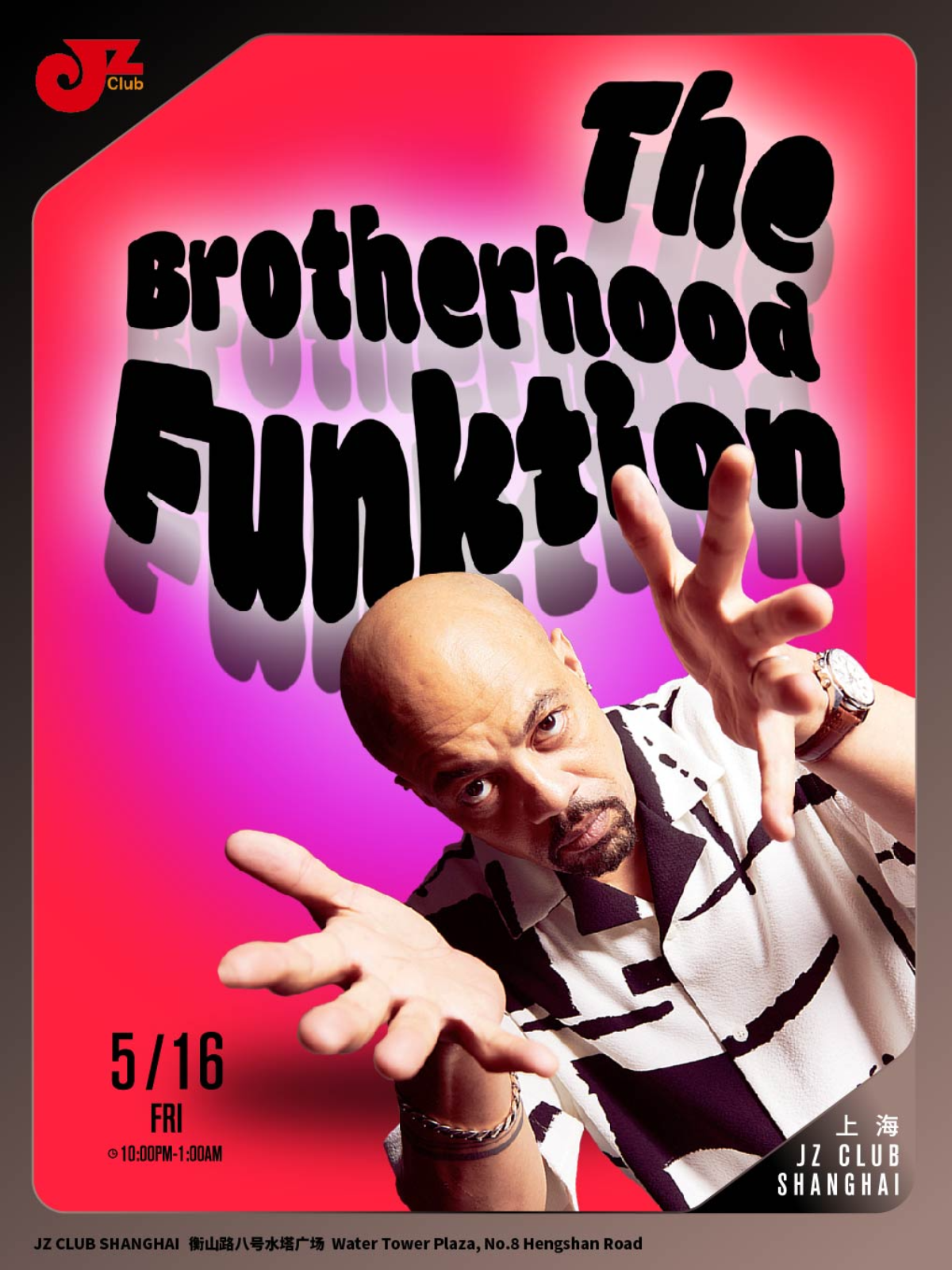【上海站】【JZ Club】The Brotherhood Funktion