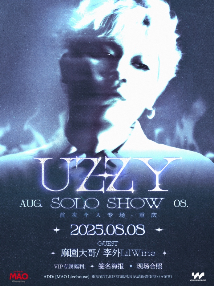 【重庆站】Uzzy 重庆个人专场