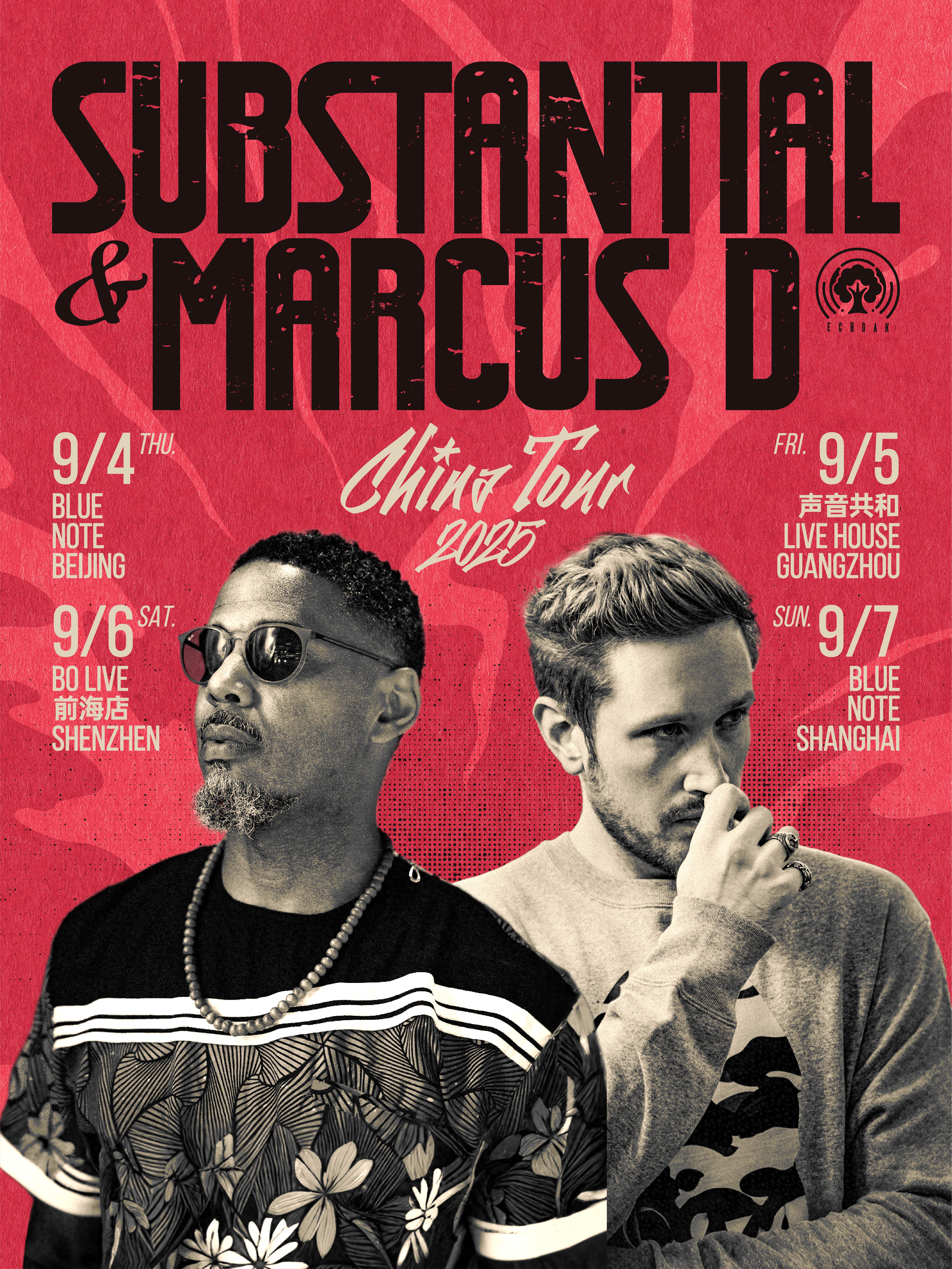 【广州站】Substantial & Marcus D China 2025 Tour