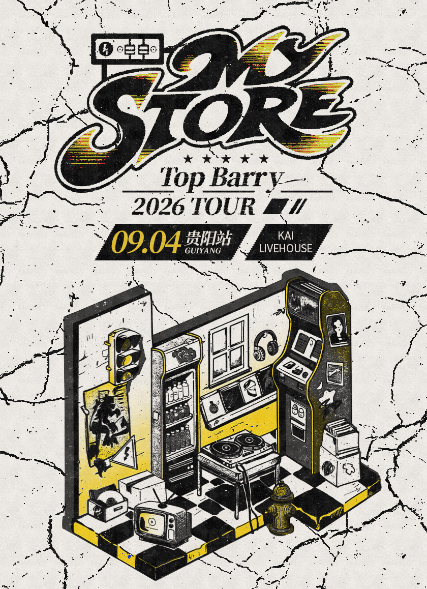 【贵阳】Top Barry 「My Store」2026巡演 贵阳站